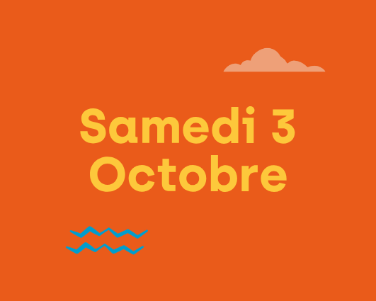 Samedi 3 Octobre