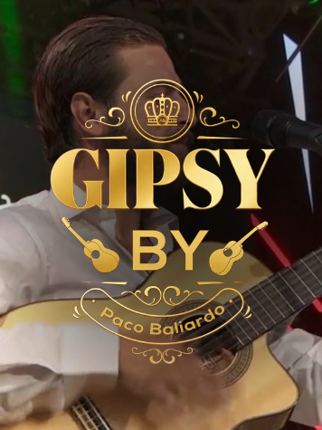 Soirée Gourmande  Gipsy by Paco Baliardo